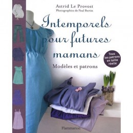 Intemporels pour futures mamans, Astrid le Provost
